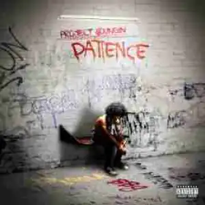 Patience BY Project Youngin